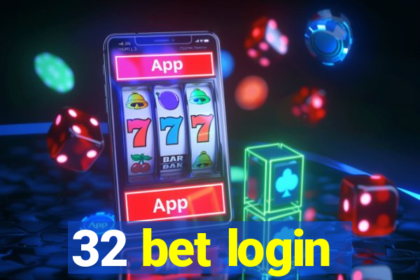 32 bet login